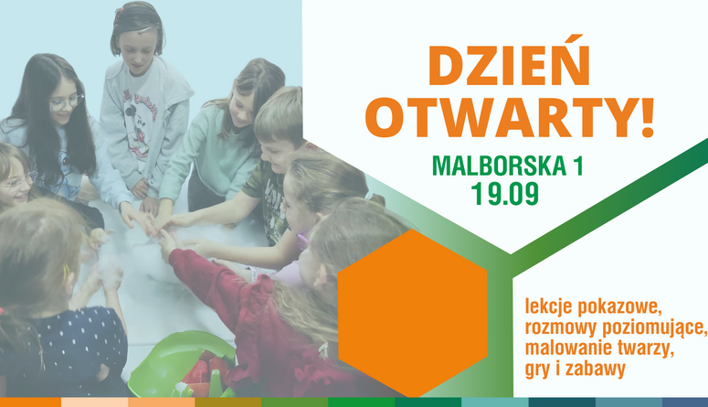 Dzień otwarty na Malborskiej!