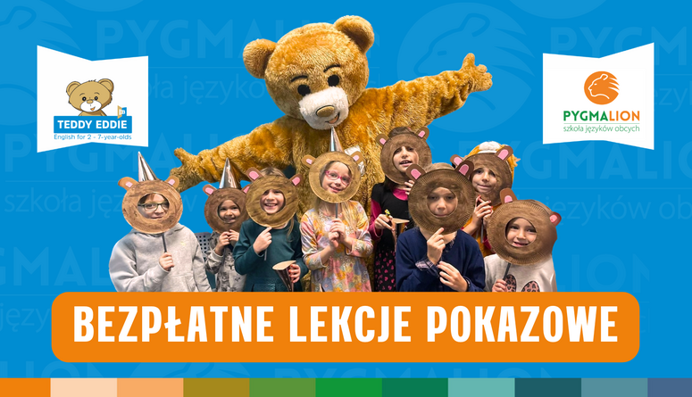 Bezpłatne lekcje pokazowe dla dzieci 2-7 lat. Poznaj metodę Teddy Eddie!